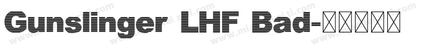 Gunslinger LHF Bad字体转换